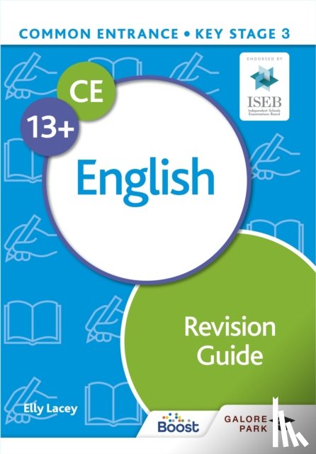 Lacey, Elly - Common Entrance 13+ English Revision Guide