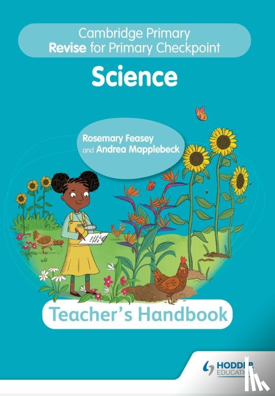Feasey, Rosemary, Mapplebeck, Andrea - Cambridge Primary Revise for Primary Checkpoint Science Teacher's Handbook