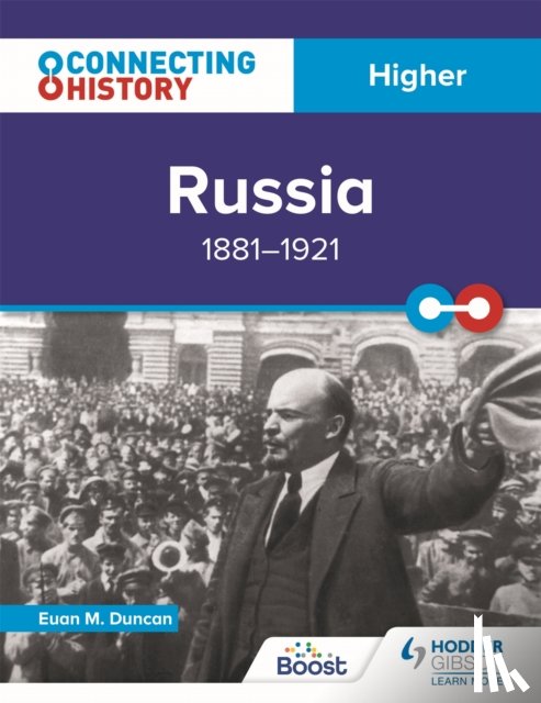 Duncan, Euan M. - Connecting History: Higher Russia, 1881–1921