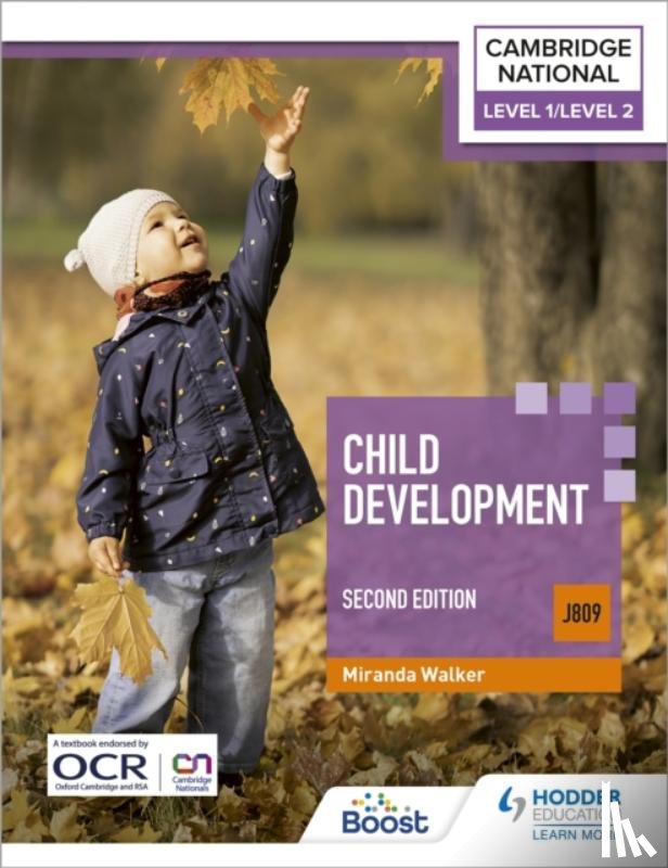 Walker, Miranda - Level 1/Level 2 Cambridge National in Child Development (J809): Second Edition