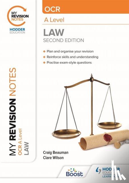 Beauman, Craig, Wilson, Clare - My Revision Notes: OCR A Level Law Second Edition