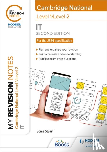 Stuart, Sonia - My Revision Notes: Level 1/Level 2 Cambridge National in IT: Second Edition