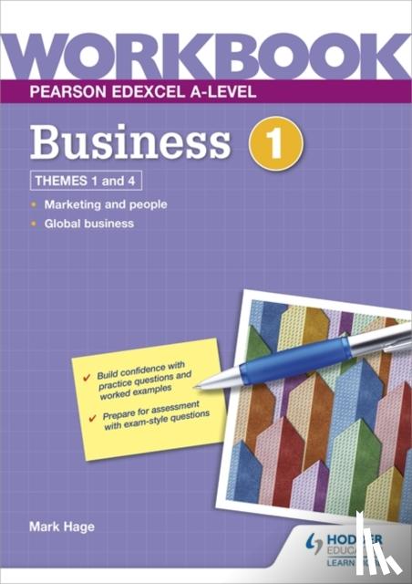 Hage, Mark - Pearson Edexcel A-Level Business Workbook 1