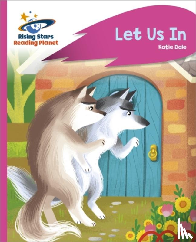 Dale, Katie - Reading Planet - Let Us In - Pink C: Rocket Phonics