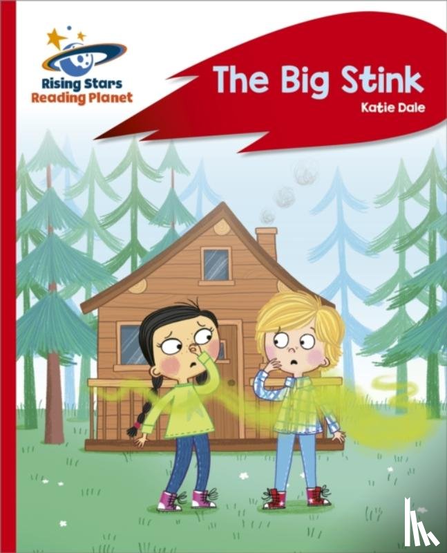 Dale, Katie - Reading Planet - The Big Stink - Red C: Rocket Phonics
