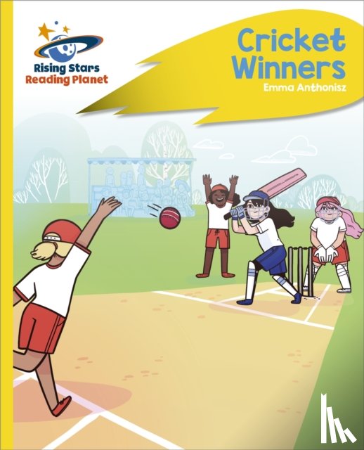 Anthonisz, Emma - Reading Planet - Cricket Winners - Yellow Plus: Rocket Phonics