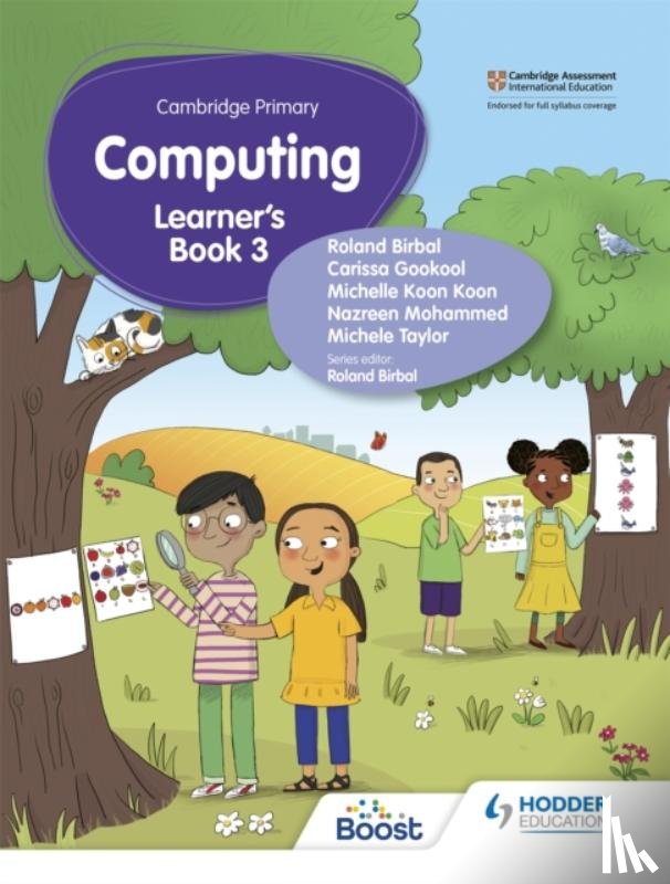 Birbal, Roland, Taylor, Michele, Mohammed, Nazreen, Koon, Michelle Koon - Cambridge Primary Computing Learner's Book Stage 3