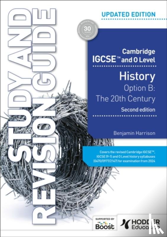 Harrison, Benjamin - Cambridge IGCSE and O Level History Study and Revision Guide, Second Edition