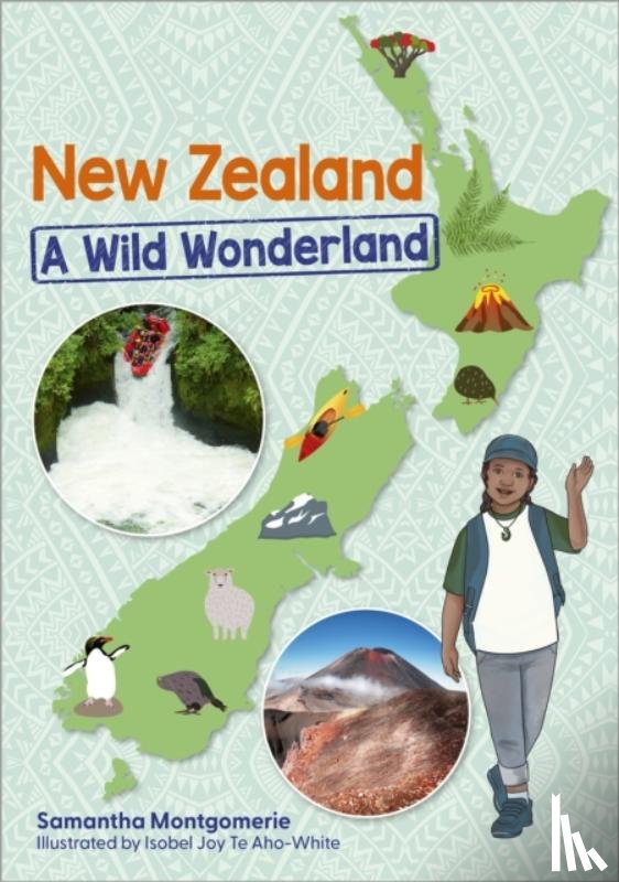 Montgomerie, Samantha - Reading Planet KS2: New Zealand: A Wild Wonderland - Stars/Lime