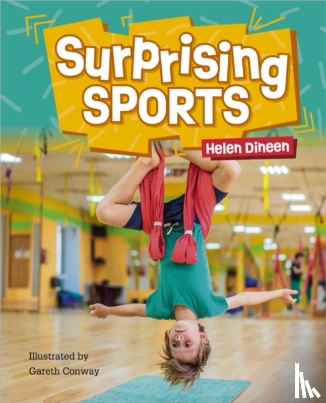 Dineen, Helen - Reading Planet KS2: Surprising Sports - Stars/Lime