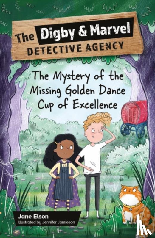 Elson, Jane - Reading Planet KS2: The Digby and Marvel Detective Agency: The Mystery of the Missing Golden Dance Cup of Excellence - Mercury/Brown