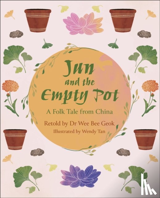 Geok, Dr Wee Bee - Reading Planet KS2: Jun and the Empty Pot: A Folk Tale from China - Mercury/Brown