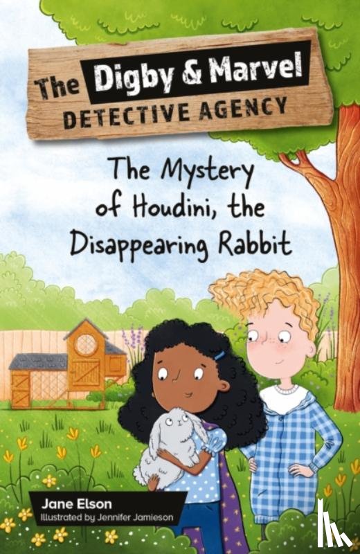 Elson, Jane - Reading Planet KS2: The Digby and Marvel Detective Agency: The Mystery of Houdini, the Disappearing Rabbit - Venus/Brown