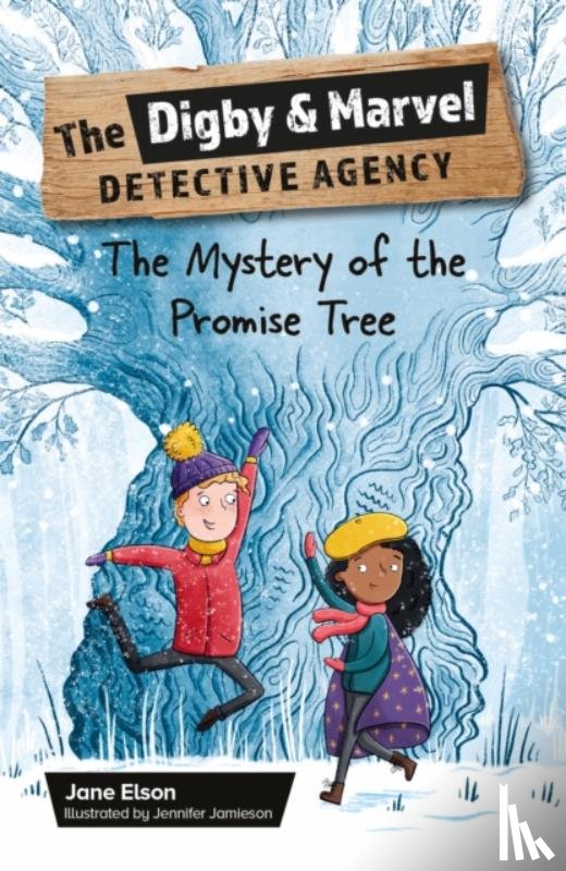 Elson, Jane - Reading Planet KS2: The Digby and Marvel Detective Agency: The Mystery of the Promise Tree - Earth/Grey