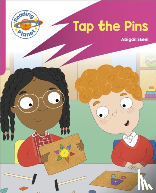 Steel, Abigail - Reading Planet: Rocket Phonics - Target Practice - Tap the Pins - Pink A