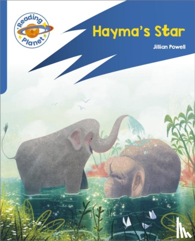 Powell, Jillian - Reading Planet: Rocket Phonics – Target Practice - Hayma's Star - Blue