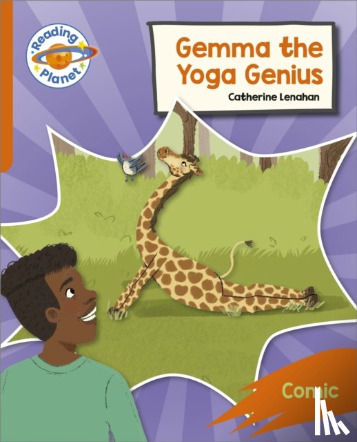 Lenahan, Catherine - Reading Planet: Rocket Phonics – Target Practice - Gemma the Yoga Genius - Orange