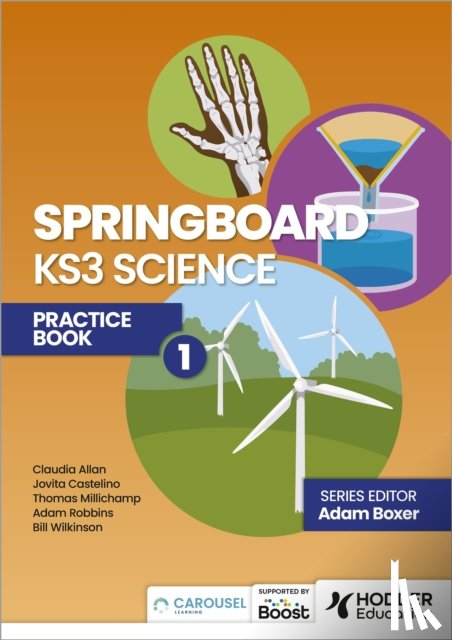 Boxer, Adam, Castelino, Jovita, Allan, Claudia, Robbins, Adam - Springboard: KS3 Science Practice Book 1