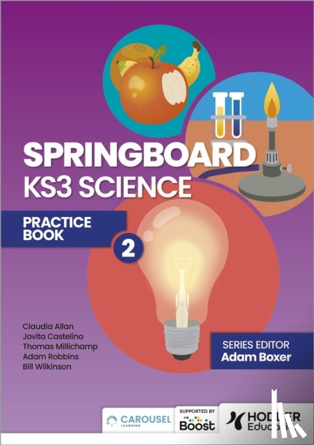 Boxer, Adam, Castelino, Jovita, Allan, Claudia, Robbins, Adam - Springboard: KS3 Science Practice Book 2