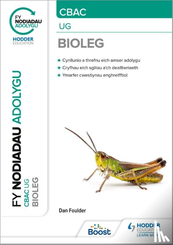 Foulder, Dan - Fy Nodiadau Adolygu: CBAC Bioleg UG (My Revision Notes: WJEC/Eduqas AS/A-Level Year 1 Biology)