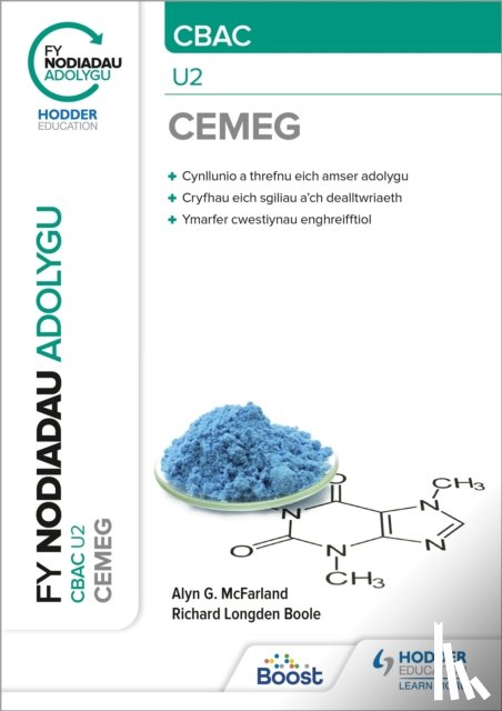 Boole, Richard, McFarland, Alyn G. - Fy Nodiadau Adolygu: CBAC Cemeg U2 (My Revision Notes: CBAC/Eduqas A-Level Year 2 Chemistry)