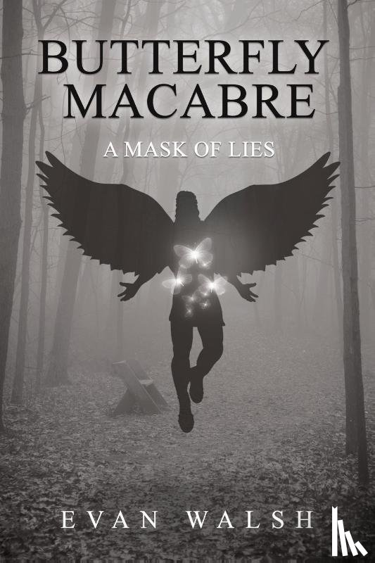 Walsh, Evan - Butterfly Macabre