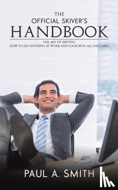 Smith, Paul A. - The Official Skiver's Handbook