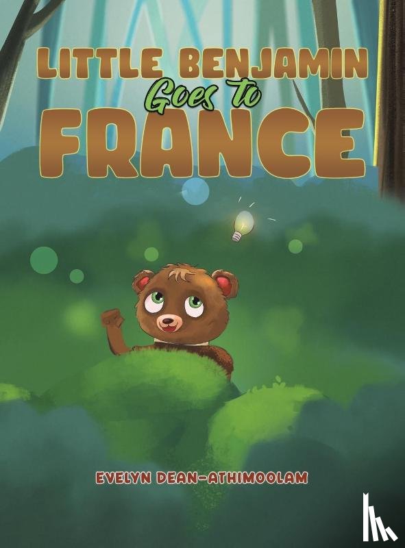 Dean-Athimoolam, Evelyn - Little Benjamin Goes to France