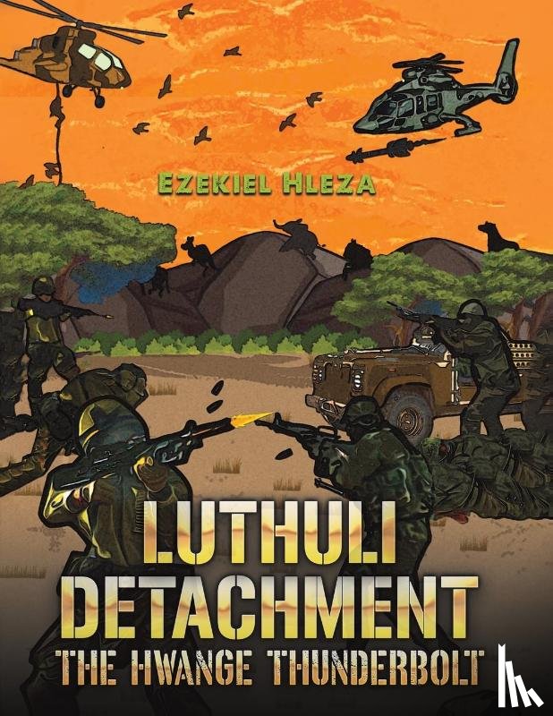 Hleza, Ezekiel - Luthuli Detachment - The Hwange Thunderbolt