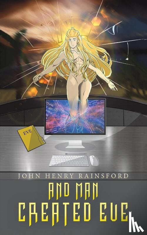 Rainsford, John Henry - And Man Created Eve