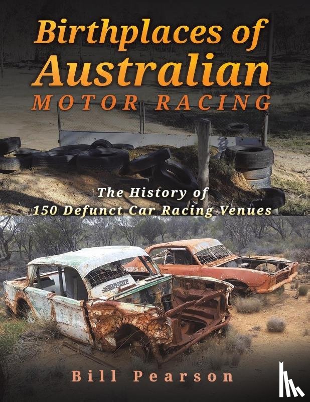 Pearson, Bill - Birthplaces of Australian Motor Racing