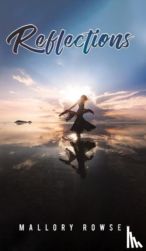 Rowse, Mallory - Reflections