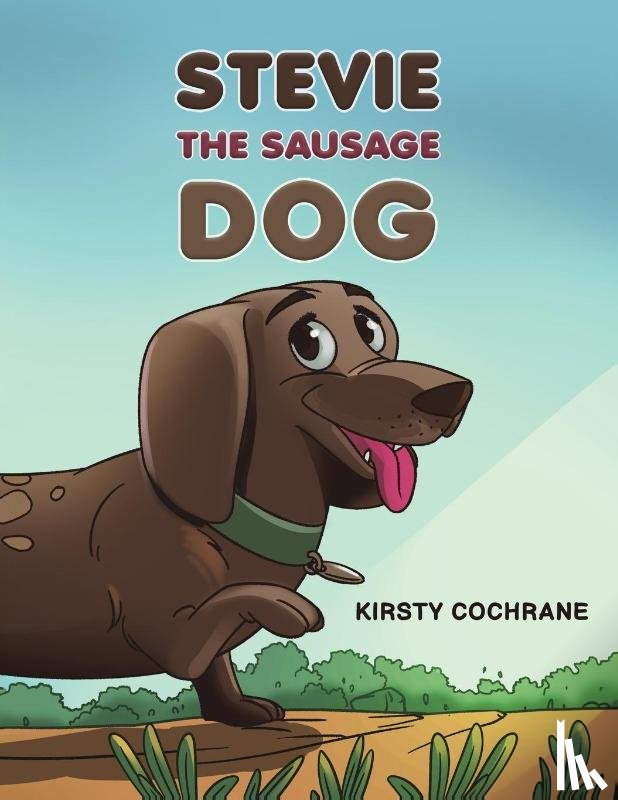 Cochrane, Kirsty - Stevie the Sausage Dog