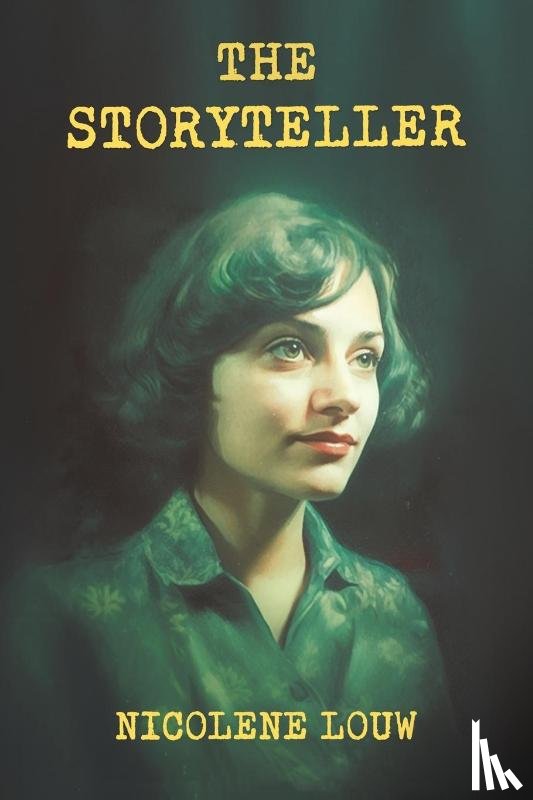 Louw, Nicolene - The Storyteller