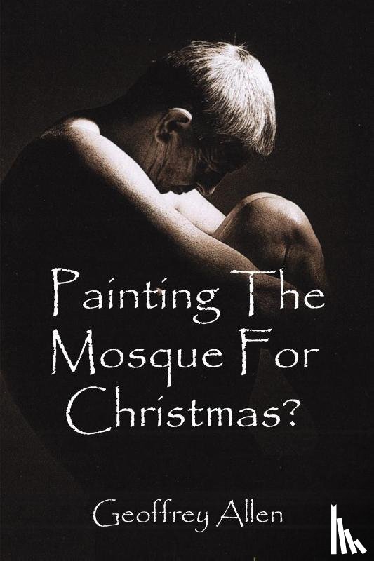 Allen, Geoffrey - Painting the Mosque for Christmas?