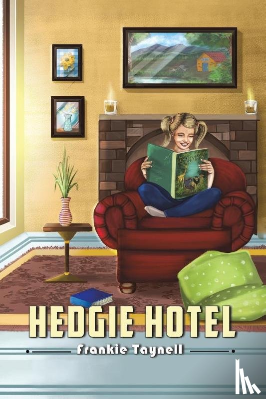Taynell, Frankie - Hedgie Hotel