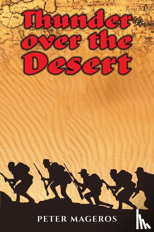 Mageros, Peter - Thunder over the Desert