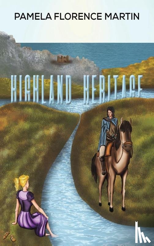 Martin, Pamela Florence - Highland Heritage
