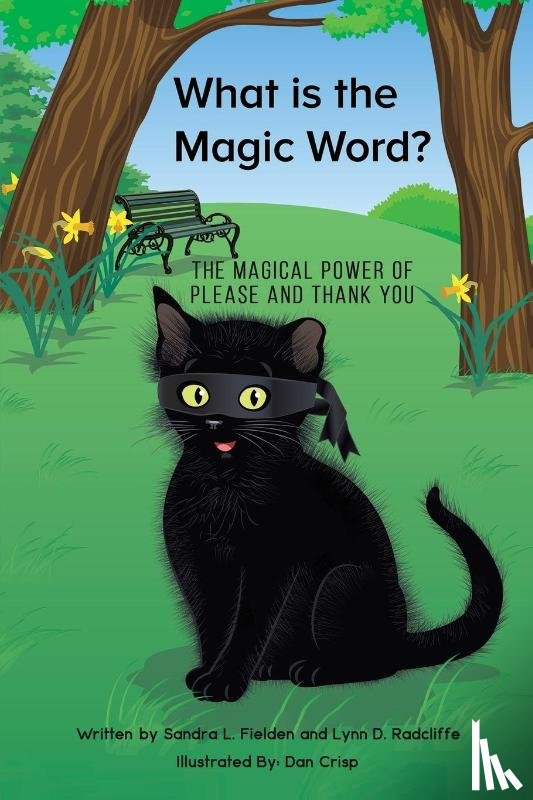 Fielden, Sandra L., Radcliffe, Lynn D. - What is the Magic Word?