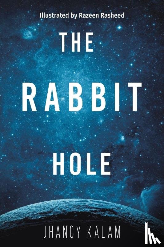 Kalam, Jhancy - The Rabbit Hole