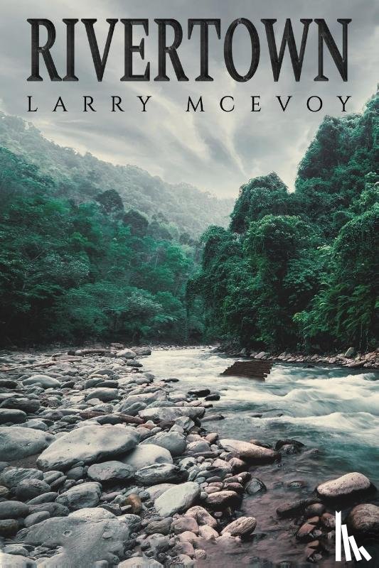 McEvoy, Larry - Rivertown