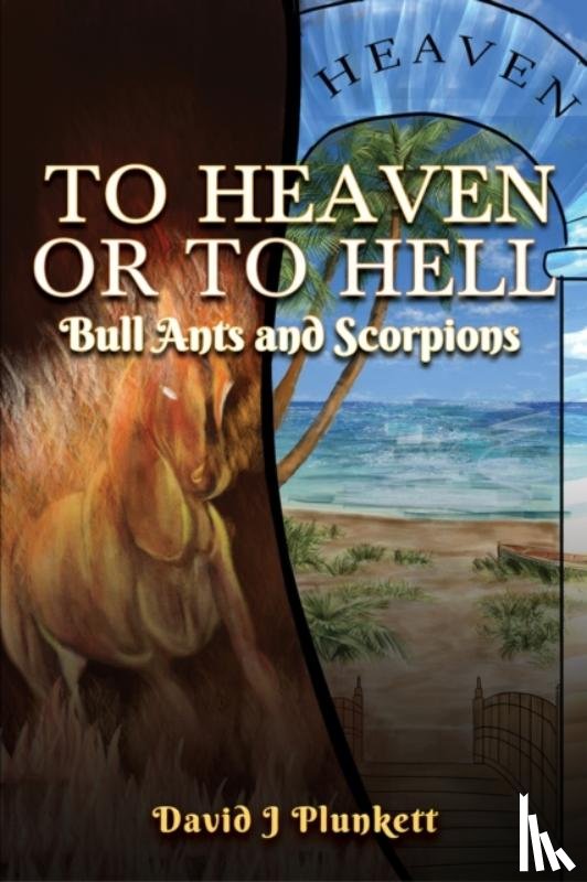Plunkett, David J - To Heaven or to Hell