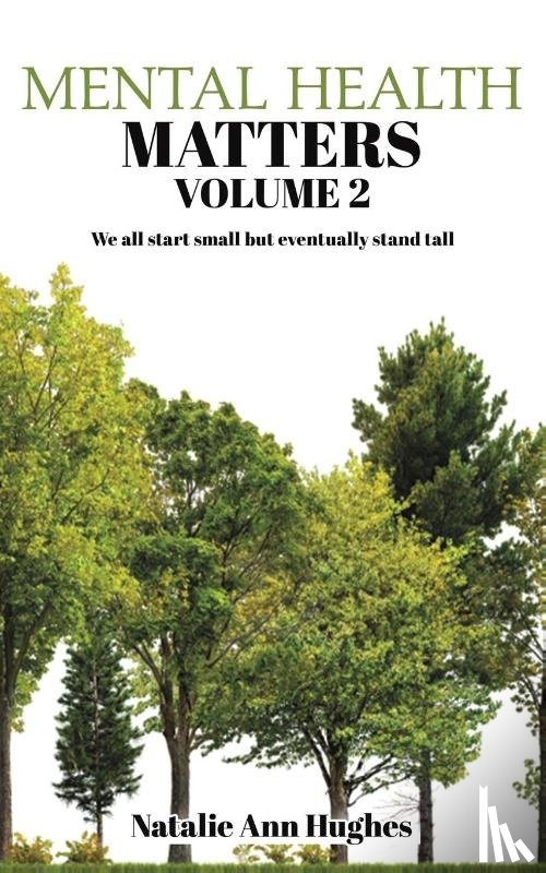Hughes, Natalie Ann - Mental Health Matters - Volume 2