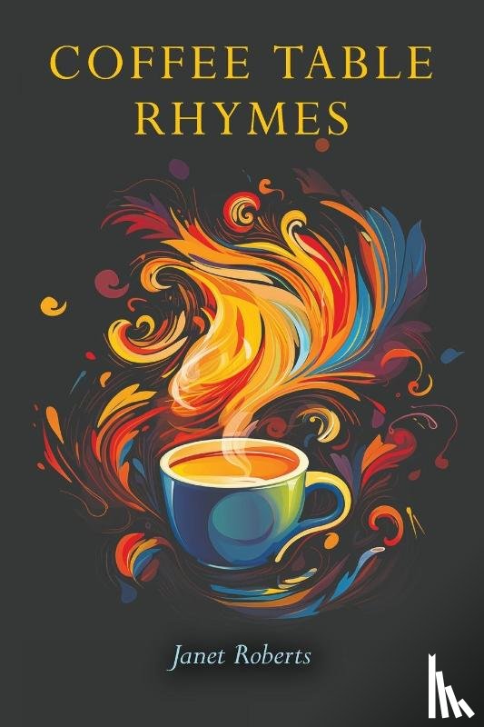 Roberts, Janet - Coffee Table Rhymes
