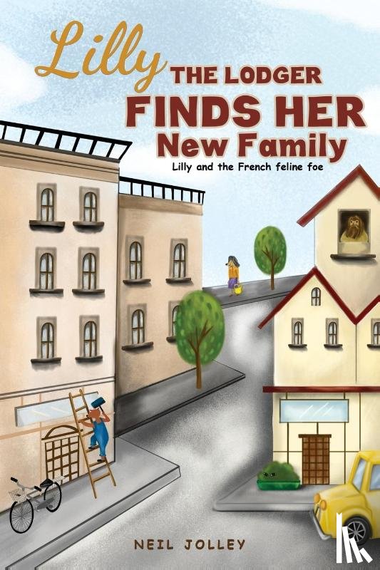 Jolley, Neil - Lilly the Lodger Finds Her New Family