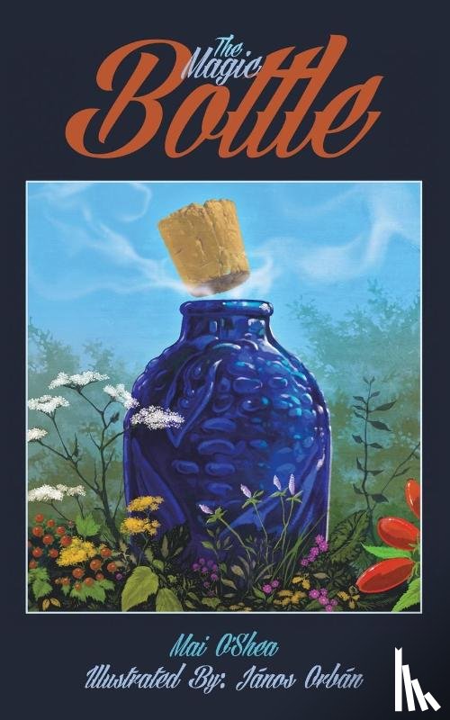 O'Shea, Mai - The Magic Bottle
