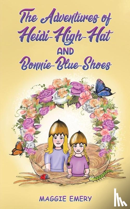 Emery, Maggie - The Adventures of Heidi-High-Hat and Bonnie-Blue-Shoes