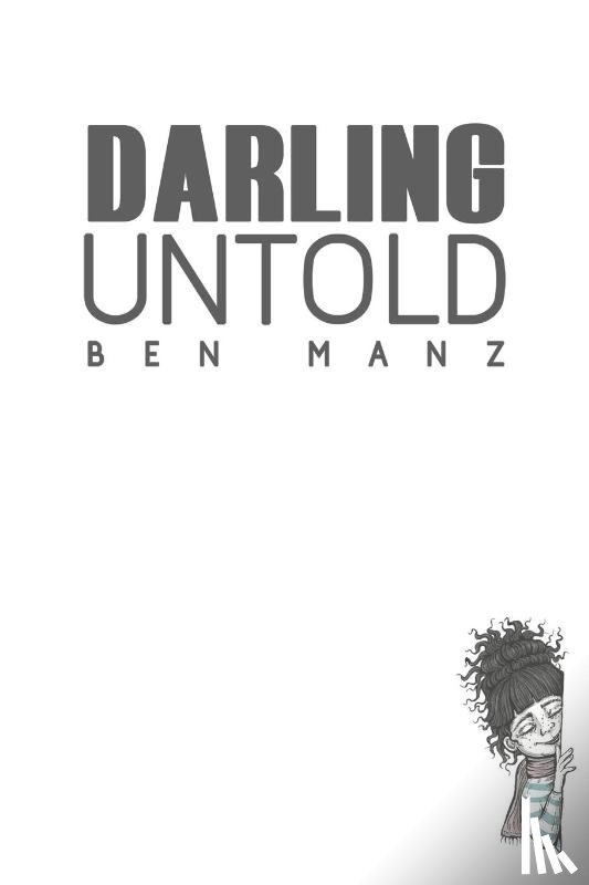 Manz, Ben - Darling Untold