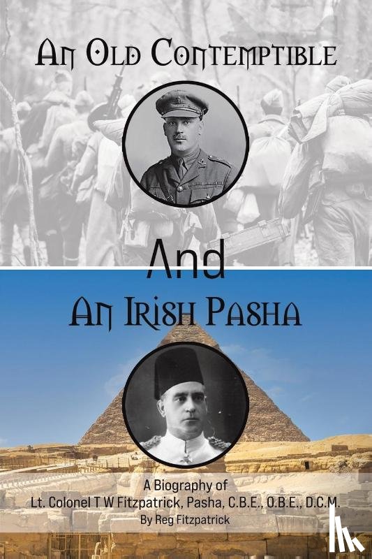 Fitzpatrick, Reg - An Old Contemptible and An Irish Pasha