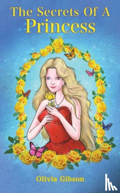 Gibson, Olivia - The Secrets Of A Princess